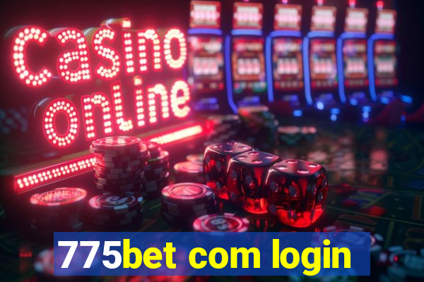 775bet com login